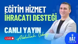 Eğitim Hizmet İhracatı Destekleri