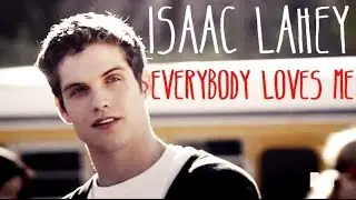 Isaac Lahey - Everybody Loves Me