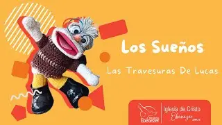 Los Sueños - Las Travesuras De Lucas - Viernes 26/10/2024