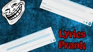LYRICS PRANK