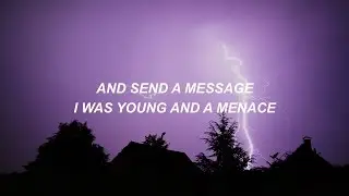 Young And Menace || Fall Out Boy Lyrics