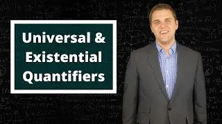 What Are Universal Quantifiers And Existential Quantifiers?
