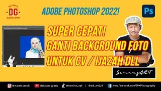 TUTORIAL PHOTOSHOP GANTI BACKGROUND UNTUK PEMULA #tutorialphotoshop
