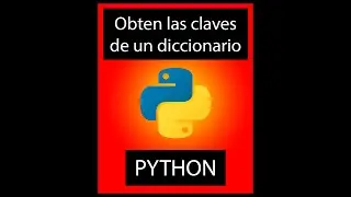 ¿Cómo solucionar 'dict_keys' object is not subscriptable? 