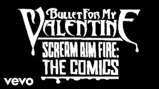 Bullet For My Valentine - Scream Aim Fire Zune Comic Trailer