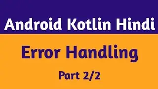 59.RunTime Error Android |RunTime Error In Hindi |Android Kotlin Hindi|Kotlin Compiler Error Android