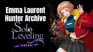 Emma Laurent Solo Leveling ARISE Hunter Archive Cutscene