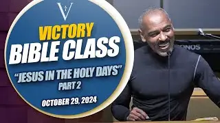 Victory Apostolic Church - Bible Class - October 29, 2024