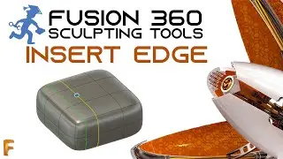 Fusion360 - Tools 3 - Insert Edge/Point - Sculpting Environment