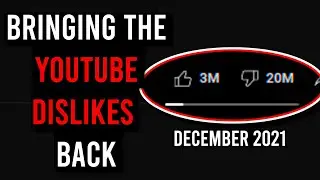 How to BRING BACK the YOUTUBE DISLIKE COUNT to YOUTUBE!