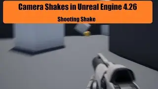 How To Add Camera Shake in Unreal Engine 4.26 (Shooting Shake) - UE4 Tutorial