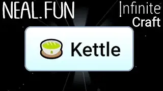 How to Make Kettle in Infinite Craft | Get Kettle in Infinite Craft