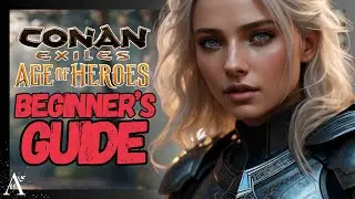 A New Adventure - Ep 1 | Age of Heroes | Conan Exiles