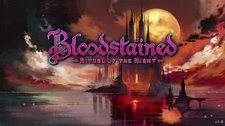 Bloodstained: Ritual of the Night for PlayStation 4 - moar leveling