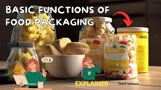 Basic Functions of Food Packaging #foodpackaging #foodtechnology
