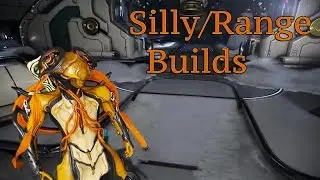 Warframe - Silly Builds/Range Builds