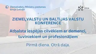 KONFERENCE: Atbalsta iespējas cilvēkiem ar demenci, tuviniekiem un profesionāļiem (2/2)