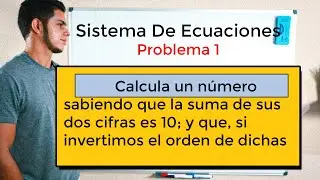 PROBLEMAS Con Sistema De Ecuaciones Ejercicio 1