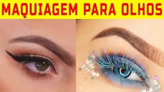 OS MELHORES TUTORIAIS DE MAQUIAGEM PARA OLHOS PASSO A PASSO