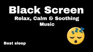 🎧Black Screen Sleep Sounds, Relaxing Music for Sleep & Meditation! [Meditation Music] [Sleep Music]