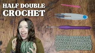 How to half double crochet as a complete beginner | How to crochet