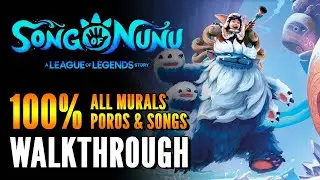 Song of Nunu - 100% Completion Guide Walkthrough Full Game Longplay - A League of Legends Story