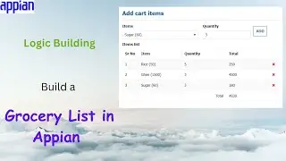 Grocery List in Appian | Appian tutorial | Appian POC | Appian tutorials for beginners