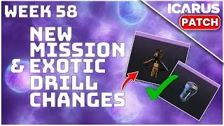 Week 58 Patch Notes Icarus: Exotic Extractor Speeds Boosted + New STYX Mission Revealed!
