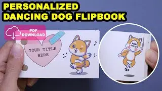 Create Your Own Customized and Personalized Dancing Dog Flipbook