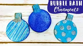 Bubble Bath Ornaments: Fun & Easy for Christmas!