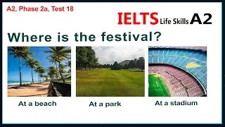 IELTS life skills A2 Listening And Speaking Test 18 🇬🇧