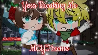 Your Breaking Me [] MCYT meme [] NO SHIPS! [] George is Tommy's friend []