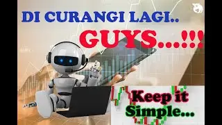 DICURANGI BROKER LAGI.... UNTUNG ADA BOT ANDALAN