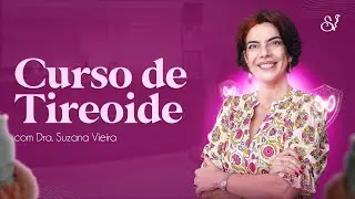 Apresentação do curso de tireoide