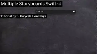 How to use multiple storyboards in swift 4