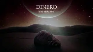 DINERO - UNA NOCHE MAS (CANCIÓN INCLUIDA EN SU DISCO 