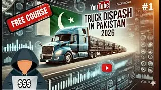 How to Start Truck Dispatching for begineers  |Truck Dispatch in Pakistan 2026 
