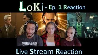 Loki | Episode 1 | Reaction | Live Stream