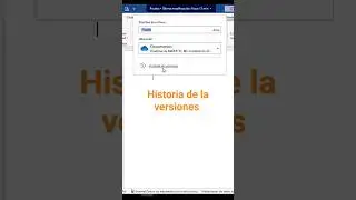 RECUPERAR DOCUMENTOS  en WORD usando historial de la versiones