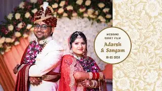 My Wedding Short Film | Adarsh Barnwal & Sangam | Indian Shaadi - Masti , Dance , Jalsa 😍