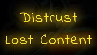 FNF Distrust: Lost Content
