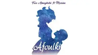 Raiss Face - Afoulki ft Massin  (Official Lyric Video)