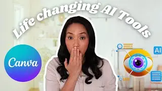 12 Canva AI Tools That Will Change Your Life!