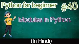 Modules in python | Modules in python in hindi | python tutorial 2021