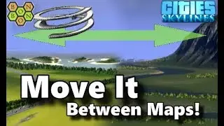 Cities Skylines - Move It Mod - Import / Export Tool - Tutorial
