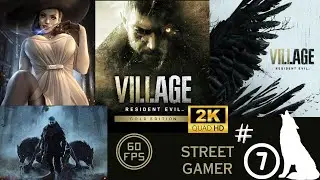 Resident Evil Village || Gameplay #7 || #residentevilvillage