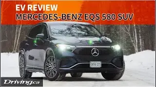 2023 Mercedes-Benz EQS 580 SUV | EV Review | Driving.ca