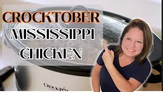 CROCKPOT MEALS YOU NEED TO TRY || MISSISSIPPI CHICKEN || CROCKTOBER 2023 ||  CROCKPOT RECIPES