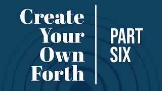 Code Your Own Forth - Run Compiled Words