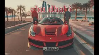 Janesco - Abu Dhabi (feat Csabi)